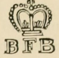 The B.F.B. beneath a crown mark as engraved in Chaffers 1891, page 723